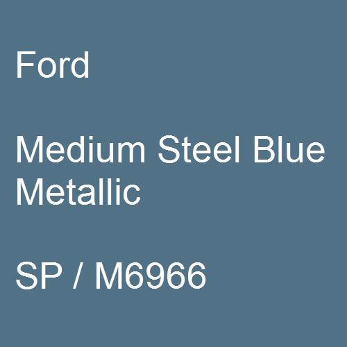 Ford, Medium Steel Blue Metallic, SP / M6966.